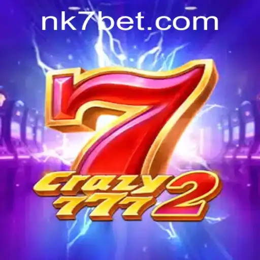 Descubra Crazy7772: O Novo Sucesso de NK7.GAME